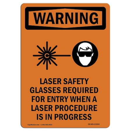 OSHA WARNING Sign, Laser Safety Glasses W/ Symbol, 10in X 7in Aluminum